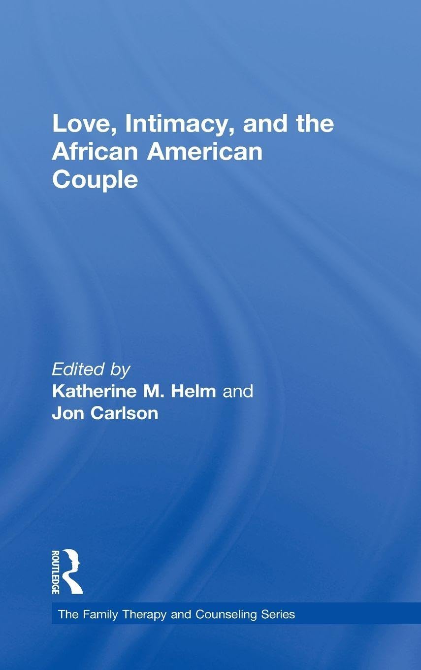 Love, Intimacy, and the African American Couple Medicine