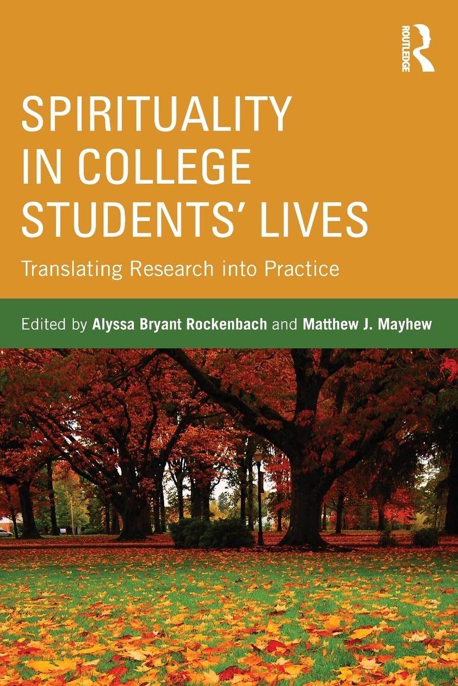 Spirituality in College Students' Lives Education & Training