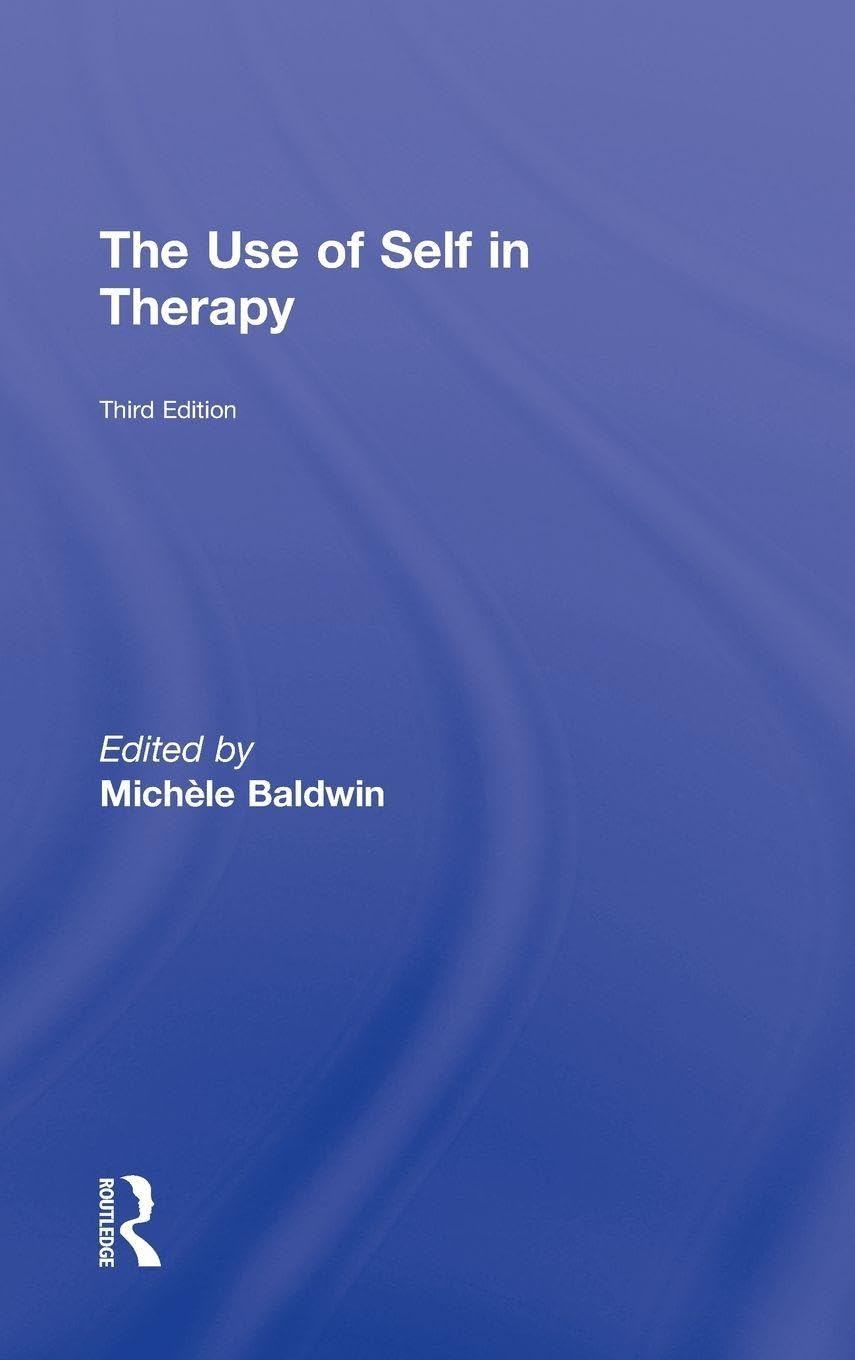 The Use of Self in Therapy Medicine