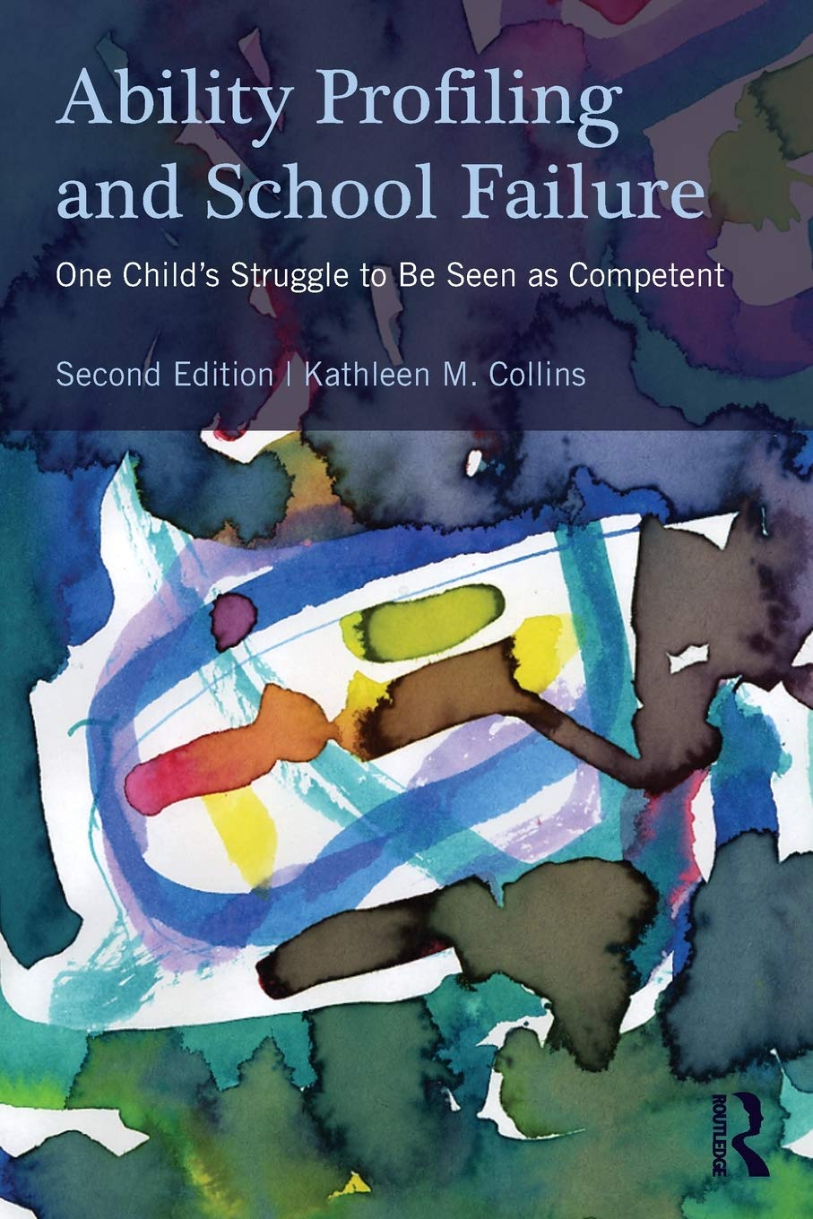 Ability Profiling and School Failure: One Child's Struggle to be Seen as Competent Education & Training