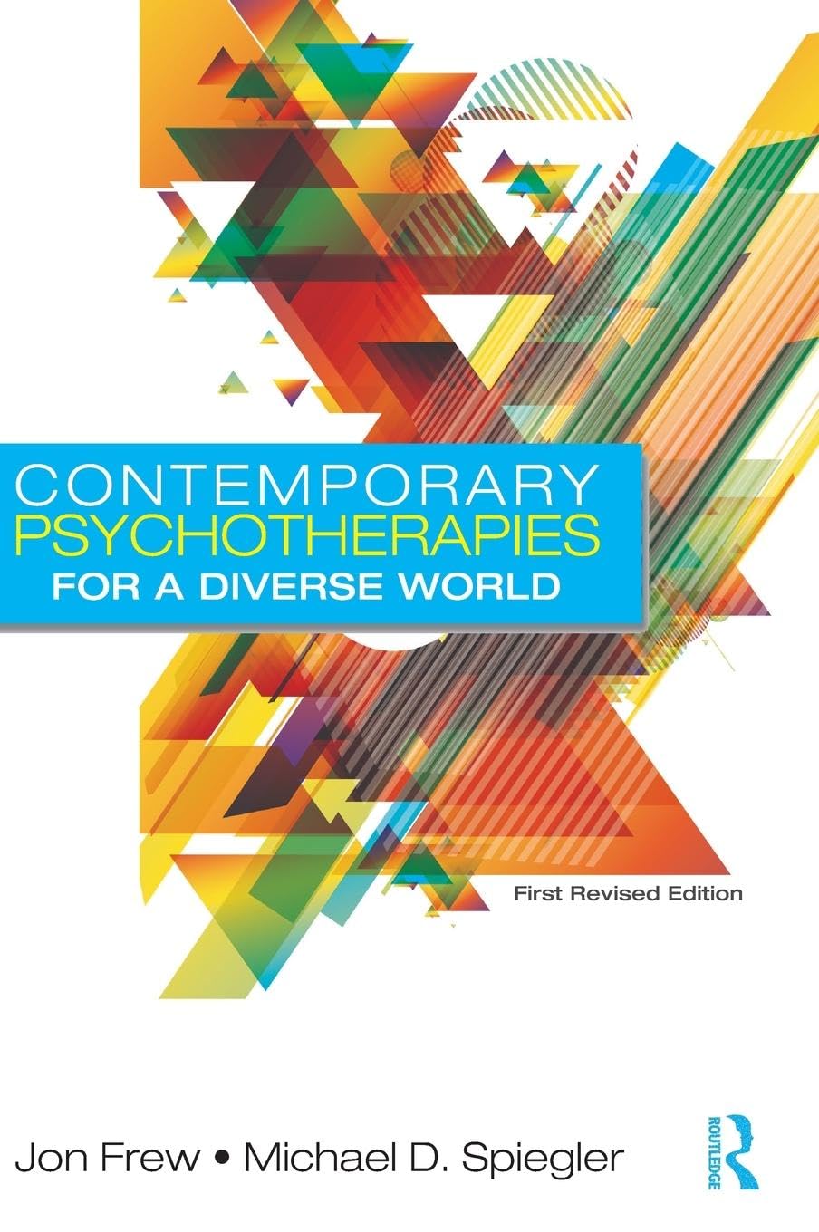 Contemporary Psychotherapies for a Diverse World Medicine