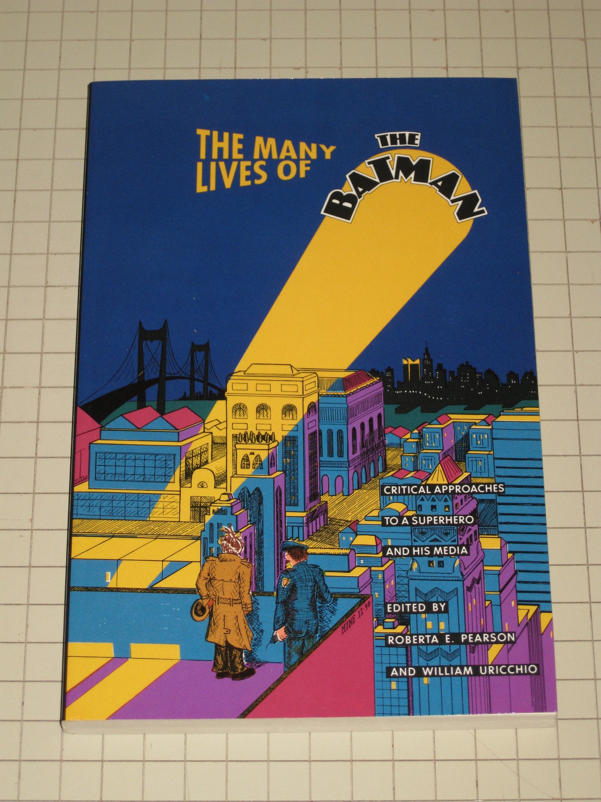 The Many Lives of the Batman: Critical Approaches to a Superhero and His Media Contemporary literature