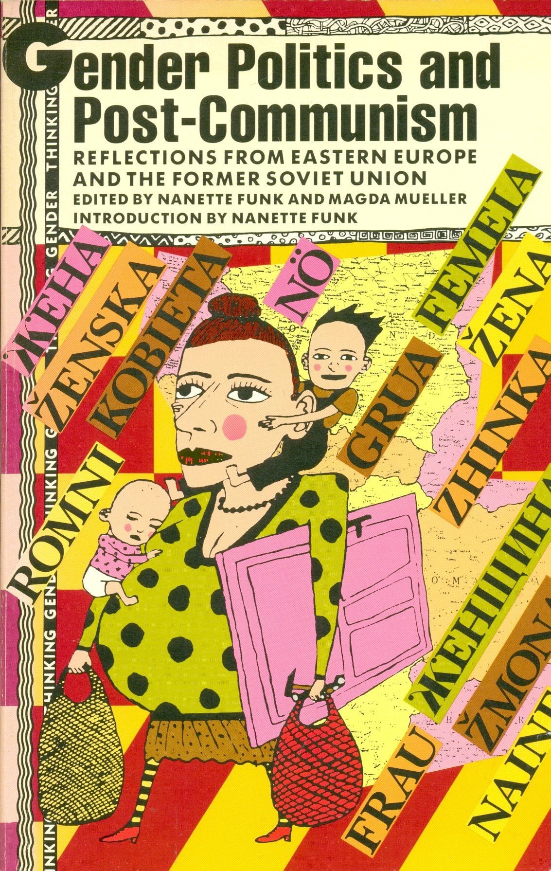 Gender Politics and Post-Communism: Reflections from Eastern Europe and the Former Soviet Union (Thinking Gender) Books