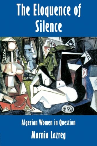 The Eloquence of Silence: Algerian Women in Question Books