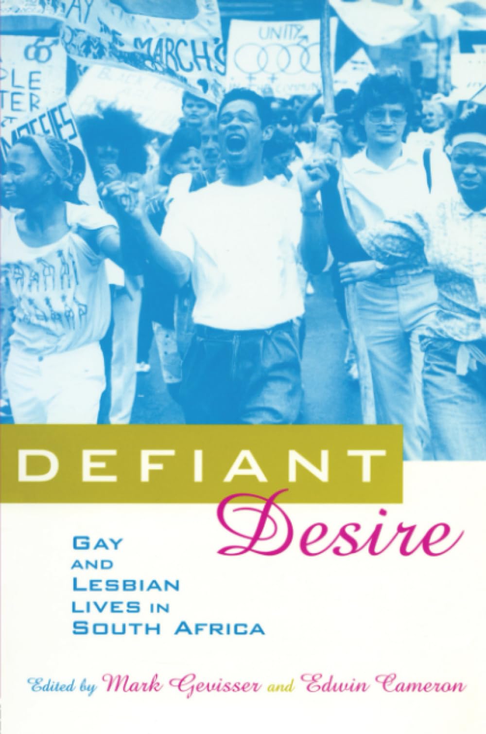 Defiant Desire: Gay and Lesbian Lives in South Africa Books