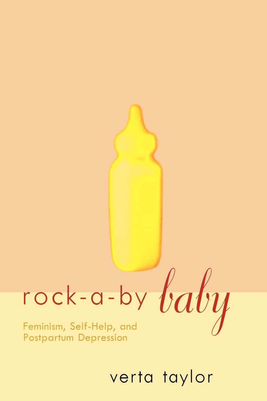 Rock-a-by Baby: Feminism, Self-Help and Postpartum Depression (Perspectives on Gender) book