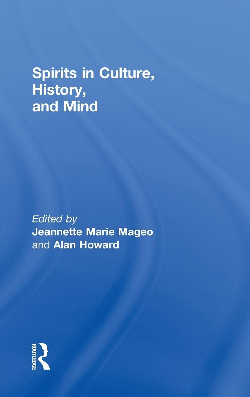 Spirits in Culture, History and Mind Law
