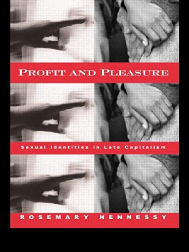 Profit and Pleasure: Sexual Identities in Late Capitalism General education