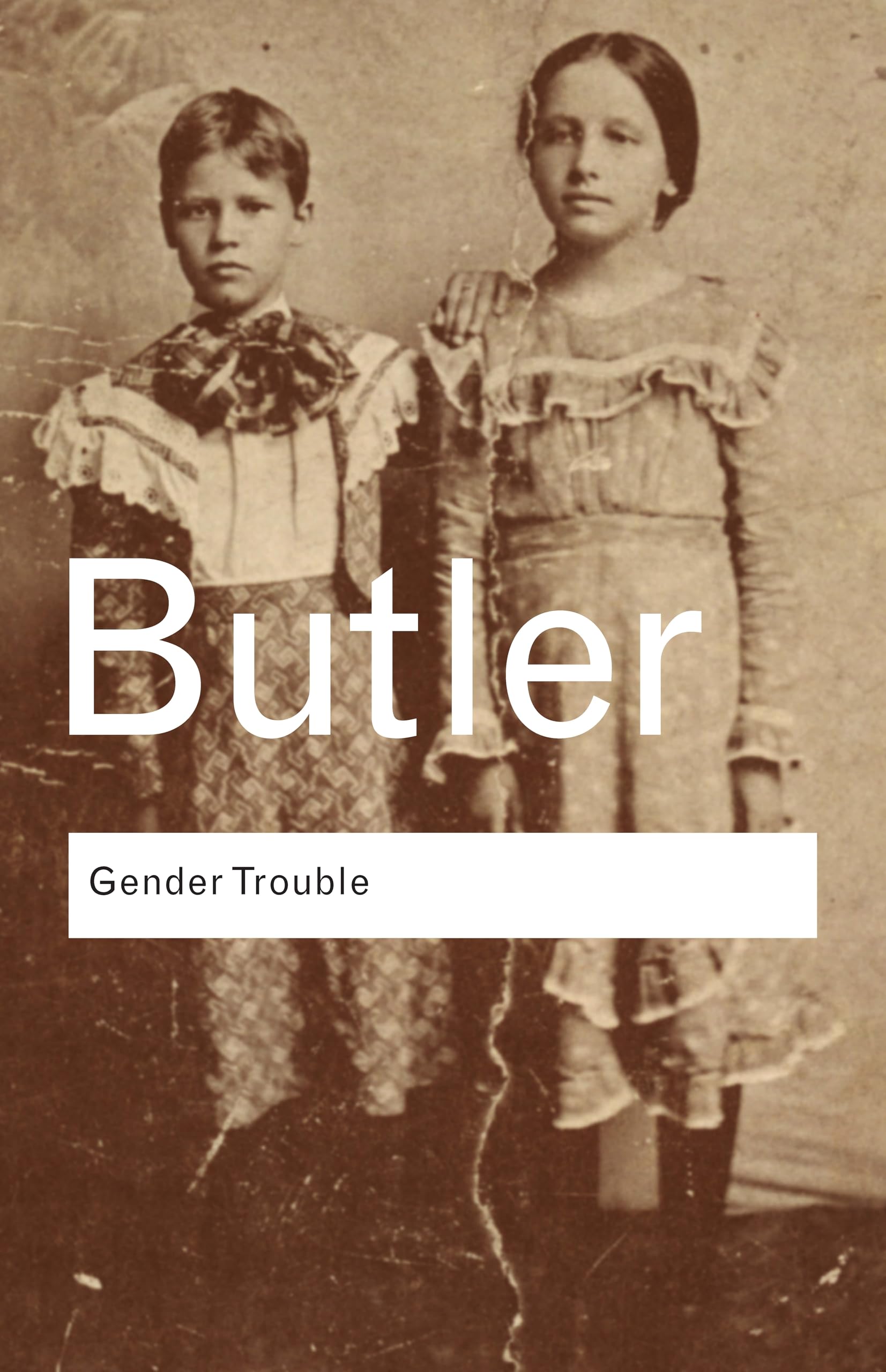 Gender Trouble: Feminism and the Subversion of Identity: Tenth Anniversary Edition Social Sciences