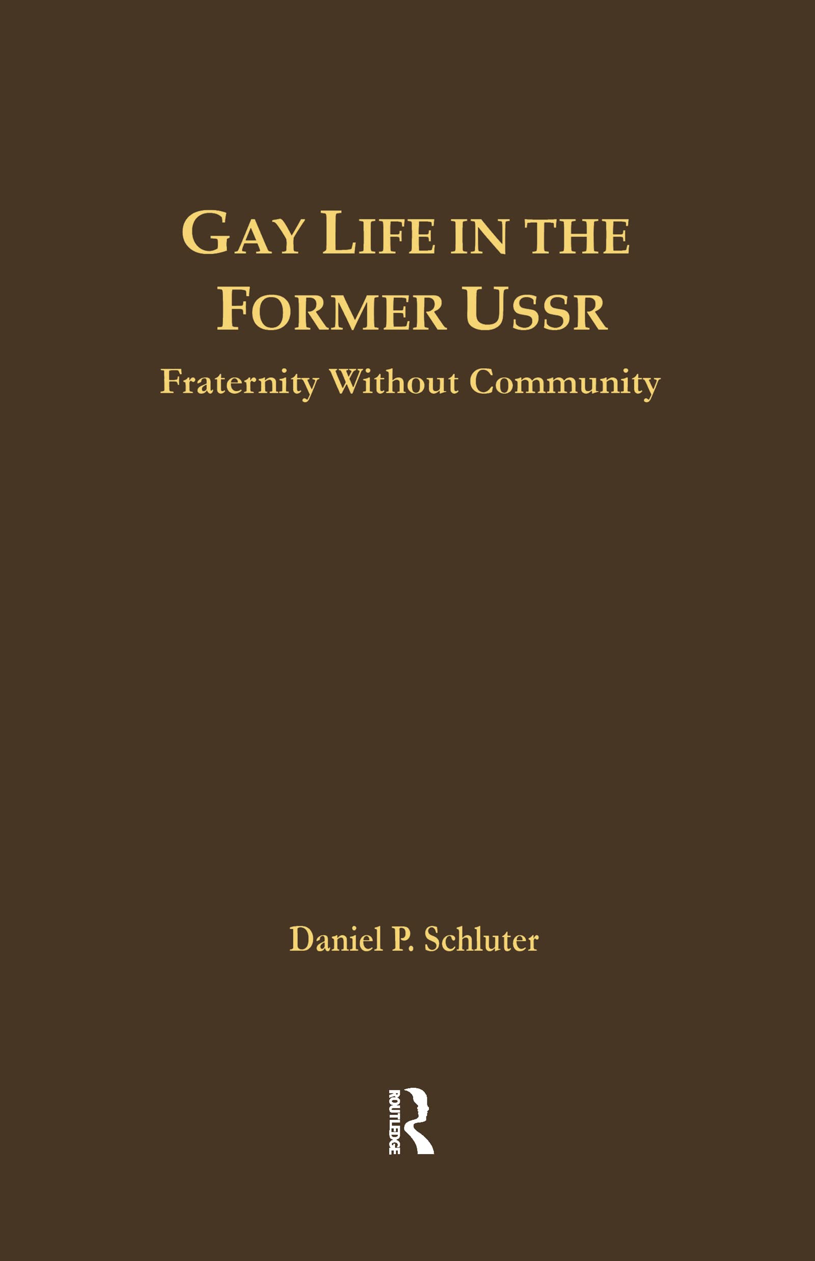 Gay Life in the Former USSR Social Sciences