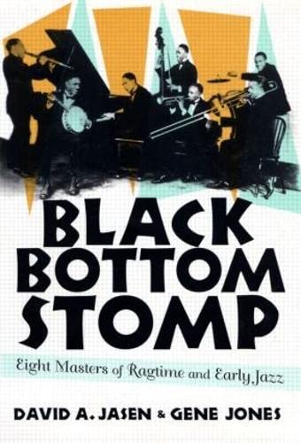 Black Bottom Stomp: Eight Masters of Ragtime and Early Jazz Arts & Music