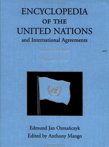 Encyclopedia of the United Nations and International Agreements Books