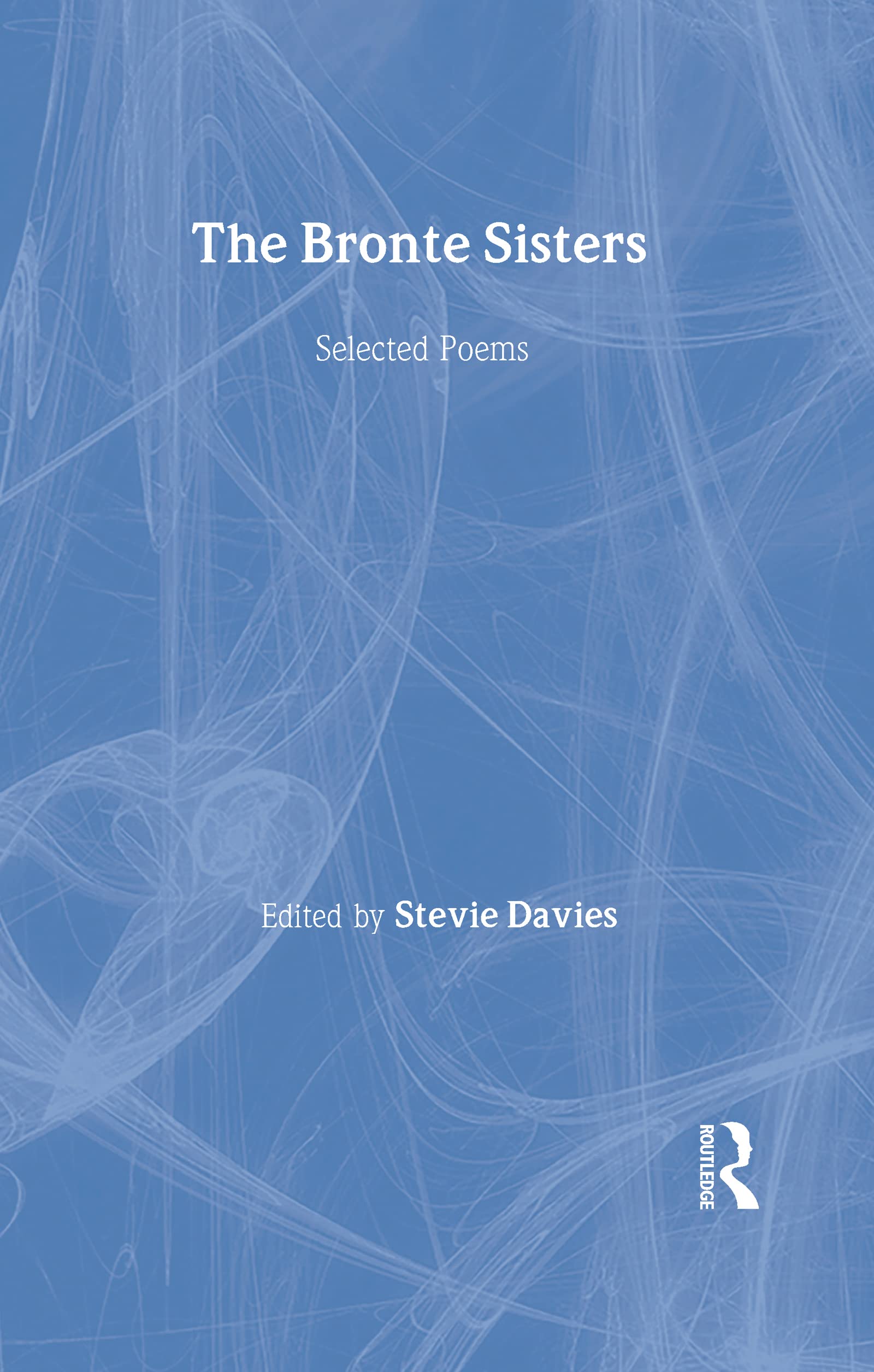 The Bronte Sisters: Selected Poems (Fyfield Books) Contemporary literature