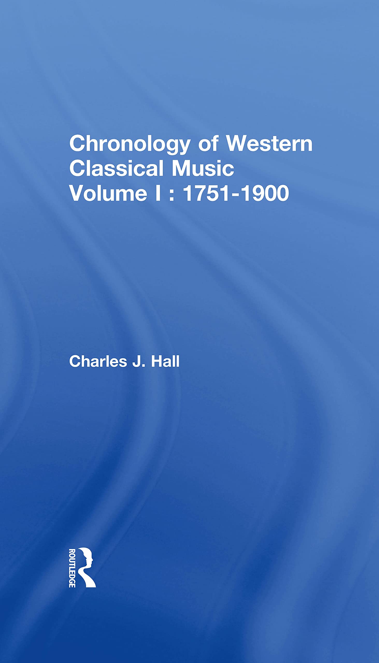 Chronology of Western Classical Music 1751-1900 (1) Arts & Music