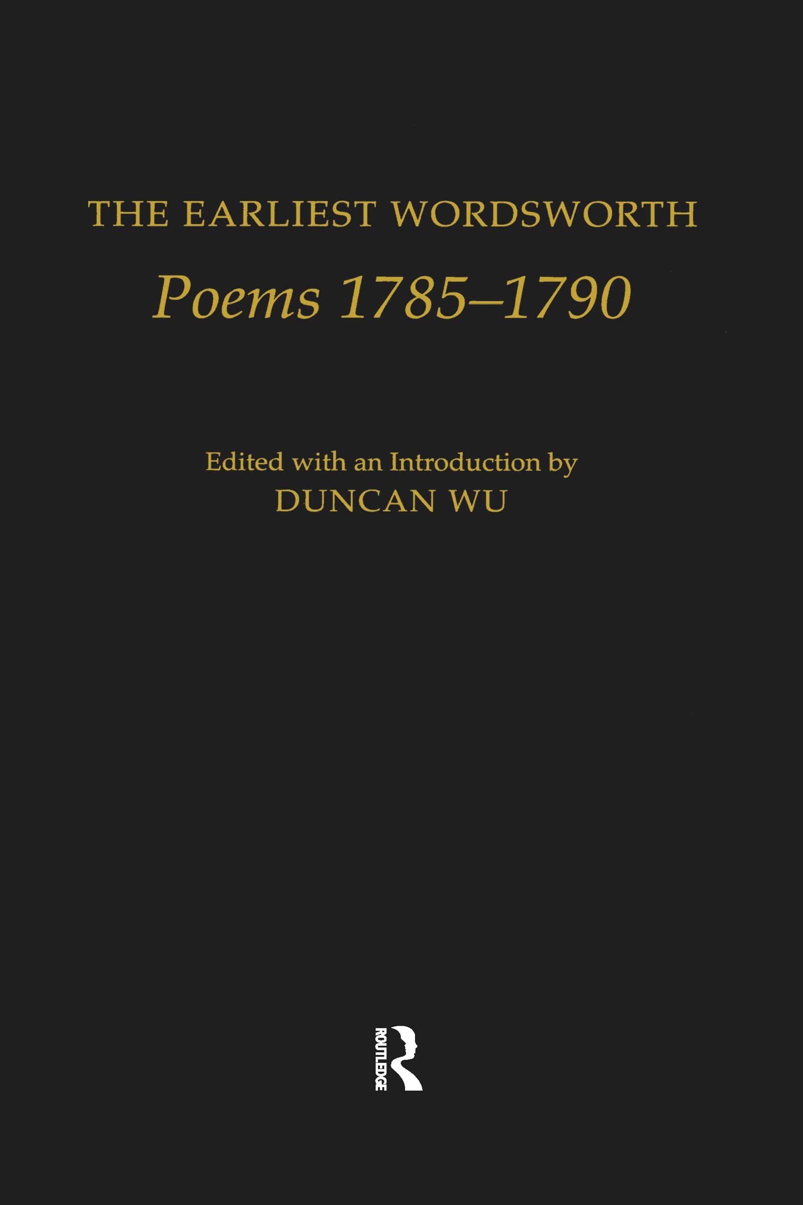 The Earliest Wordsworth: Poems 1785-1790 (Fyfield Books) Contemporary literature