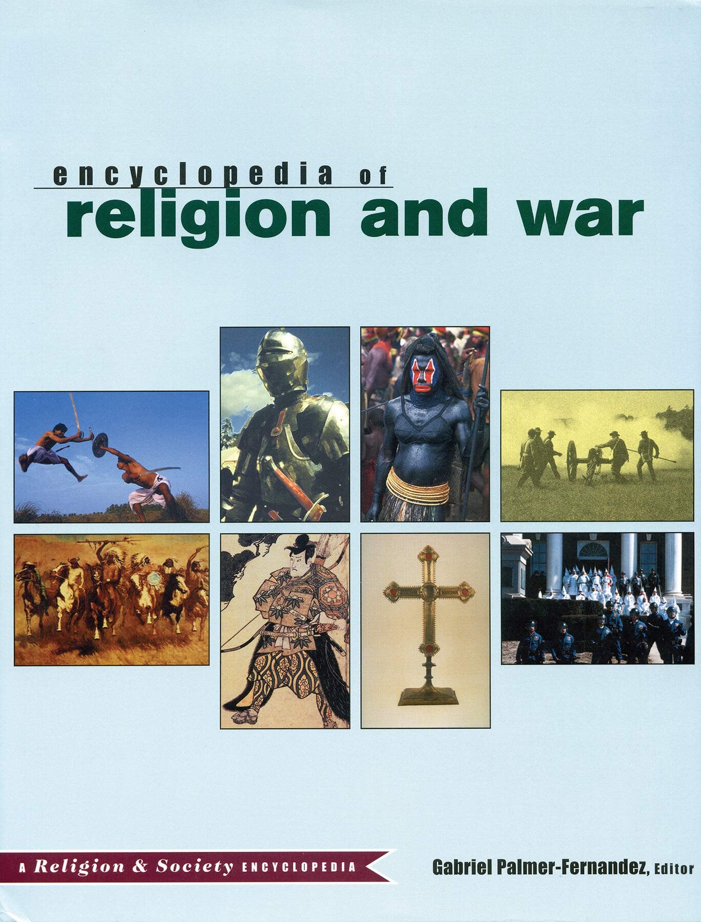 An Encyclopedia of Religion and War (Religion and Society, Band 5) Philosophy