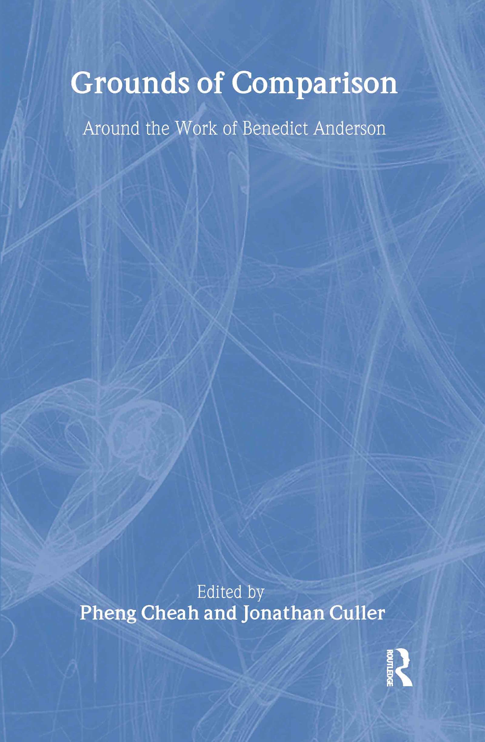 Grounds of Comparison: Around the Work of Benedict Anderson General education