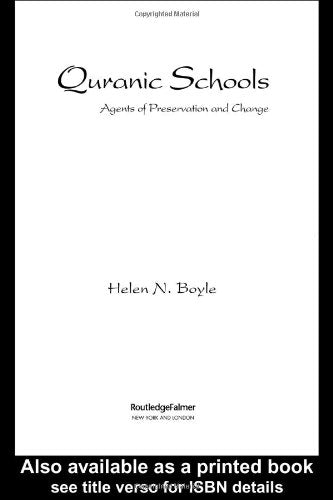 Quranic Schools: Agents of Preservation and Change (Reference Books in International Education) General education