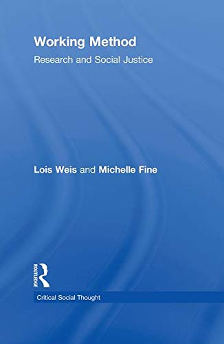 Working Method: Research and Social Justice (Critical Social Thought) Natural Sciences