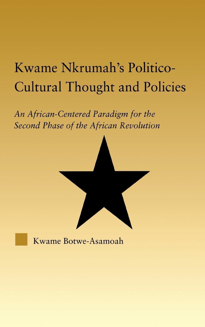 Kwame Nkrumah's Politico-Cultural Thought and Politics Law