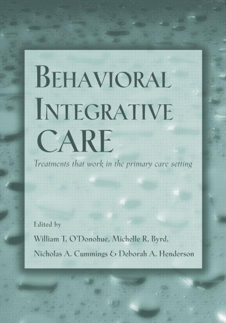Behavioral Integrative Care: Treatments That Work in the Primary Care Setting Medicine