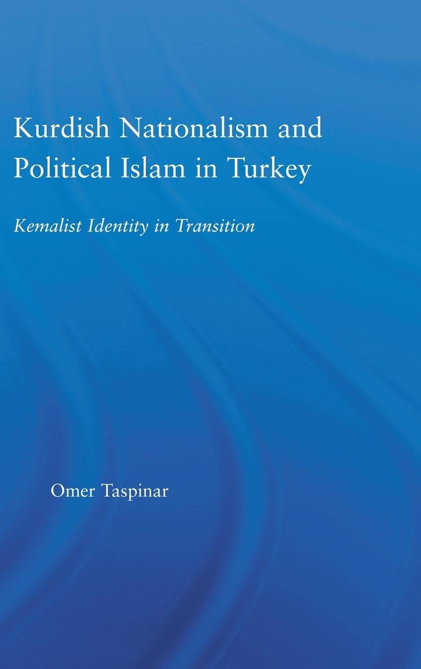 Kurdish Nationalism and Political Islam in Turkey Social Sciences