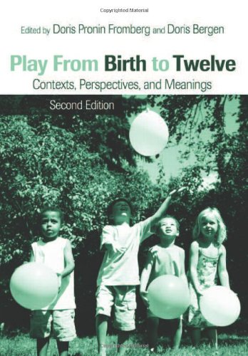 Play from Birth to Twelve: Contexts, Perspectives, and Meanings Education & Training
