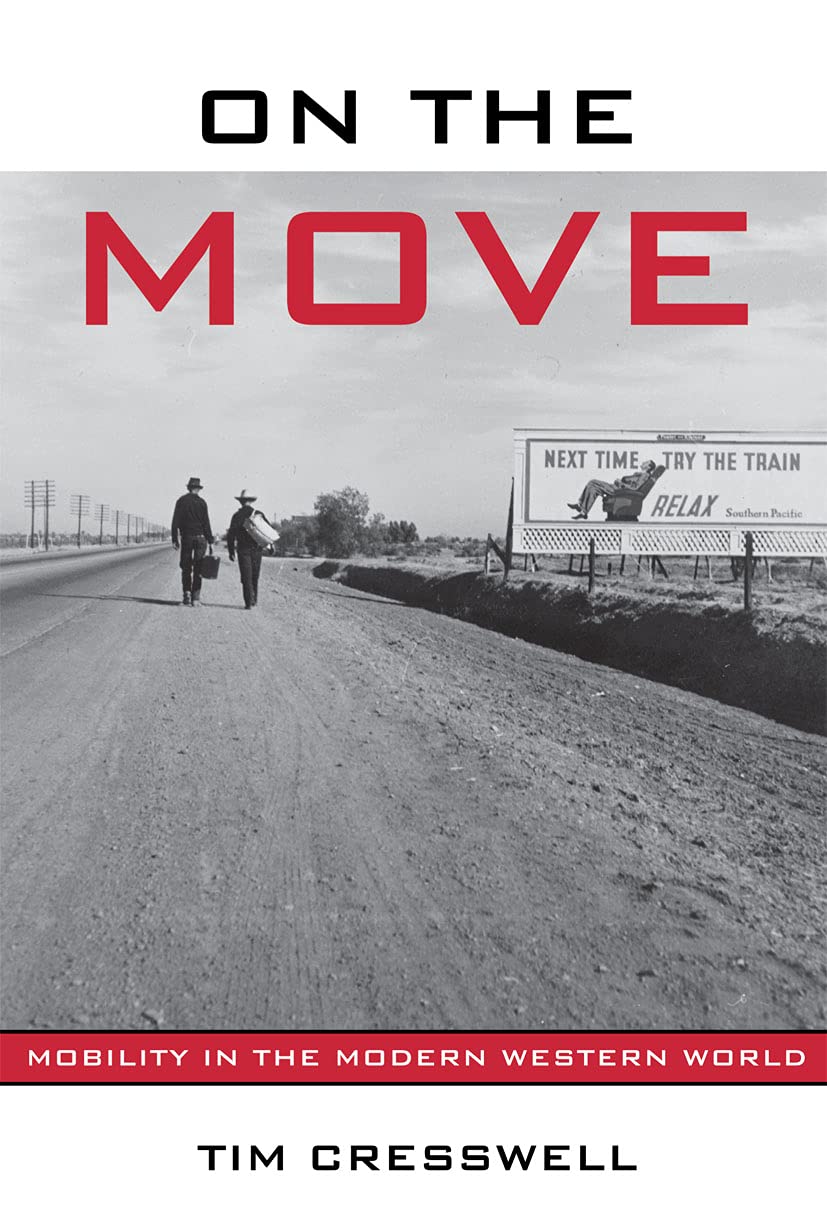 On the Move: Mobility in the Modern Western World Social Sciences