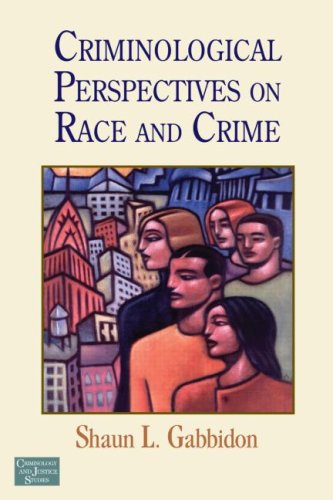 Criminological Perspectives on Race and Crime (Criminology and Justice Studies) Law