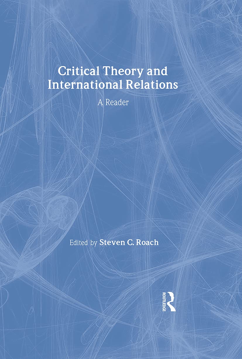 Product Image: Critical Theory And International Relations: A Reader