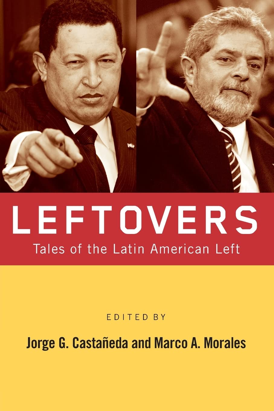 Leftovers: Tales of the Two Latin American Lefts Philosophy
