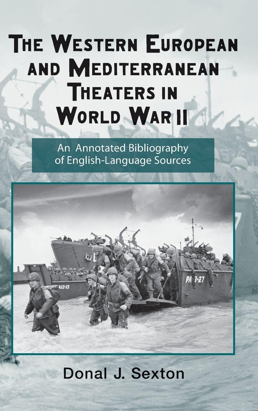 The Western European and Mediterranean Theaters in World War II Social Sciences