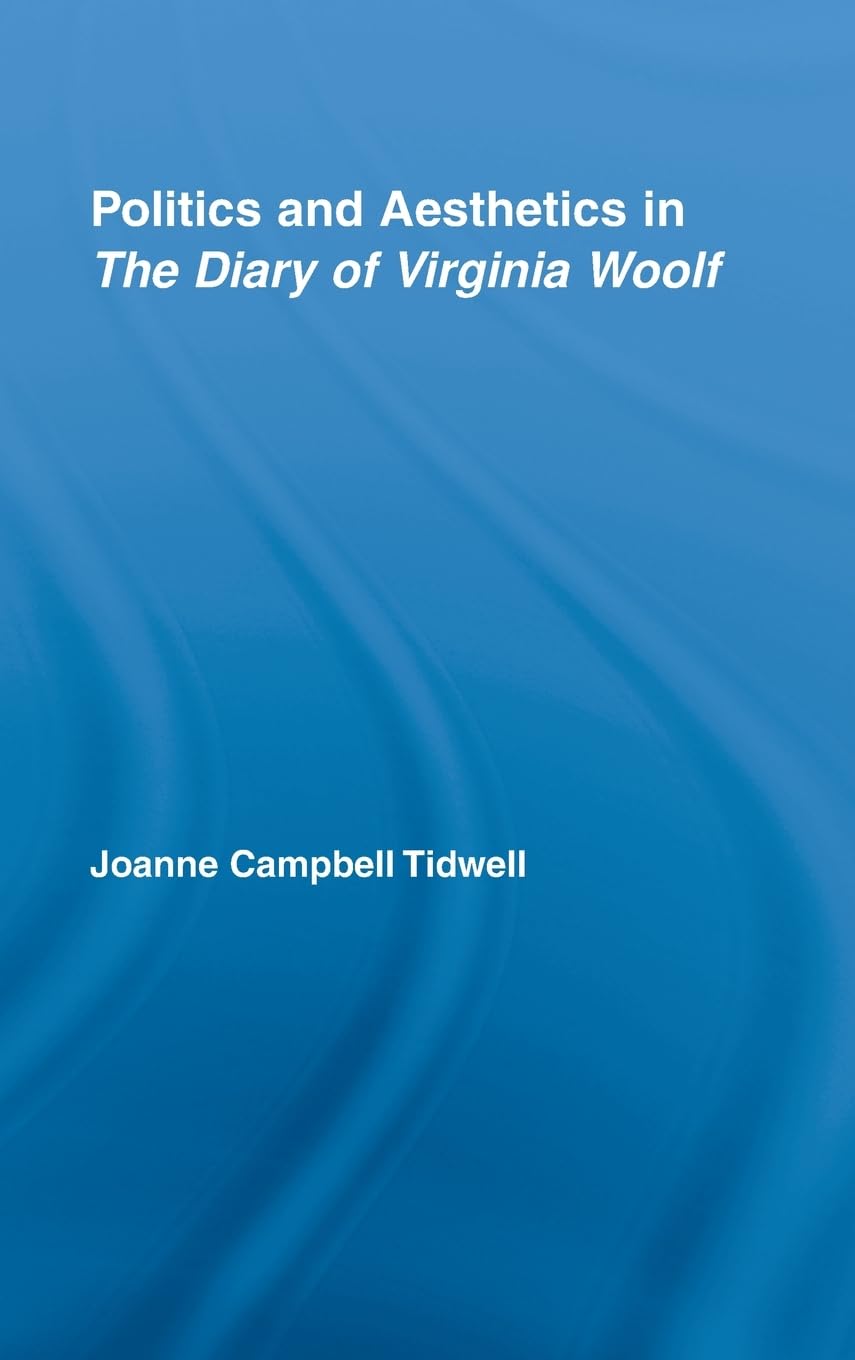 Politics and Aesthetics in The Diary of Virginia Woolf Contemporary literature