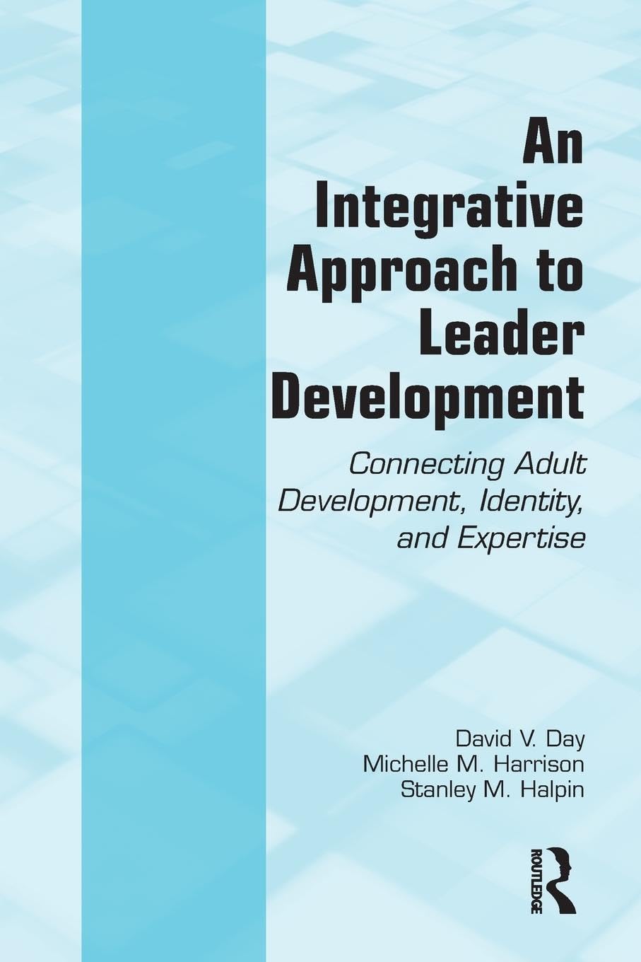 Product Image: An Integrative Approach to Leader Development