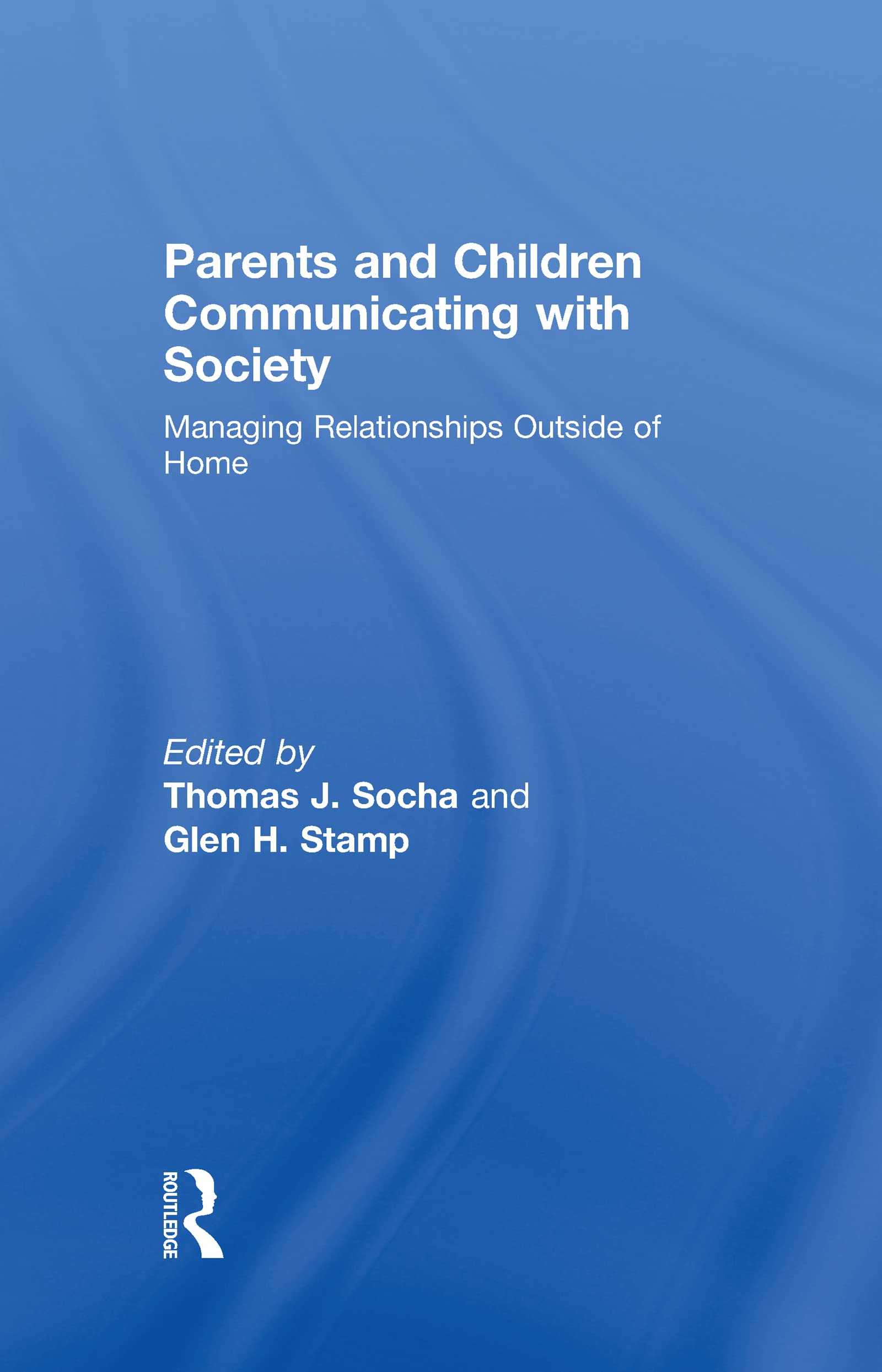 Parents and Children Communicating with Society Media & Communication