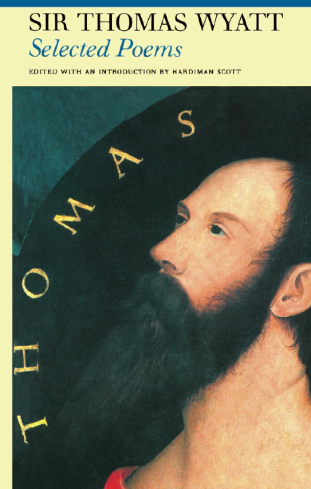 Selected Poems of Sir Thomas Wyatt (Fyfield Books) Contemporary literature