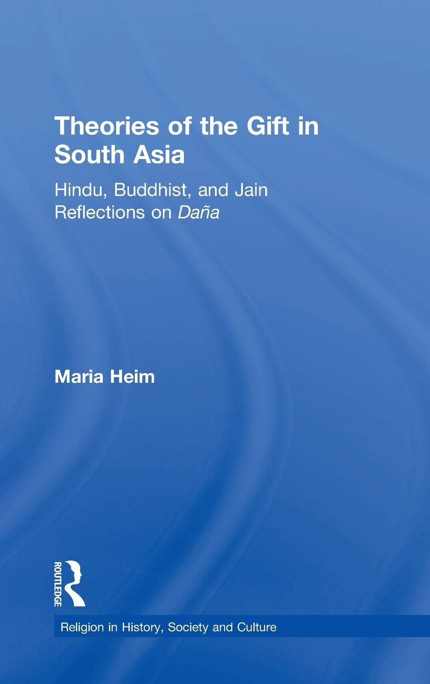 Theories of the Gift in South Asia Social Sciences
