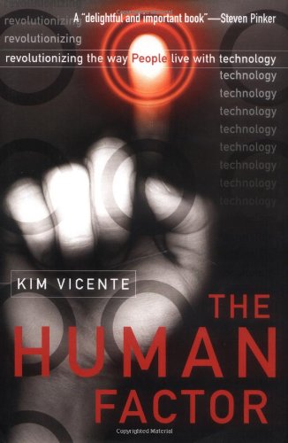 The Human Factor: Revolutionizing the Way People Live With Technology Media & Communication