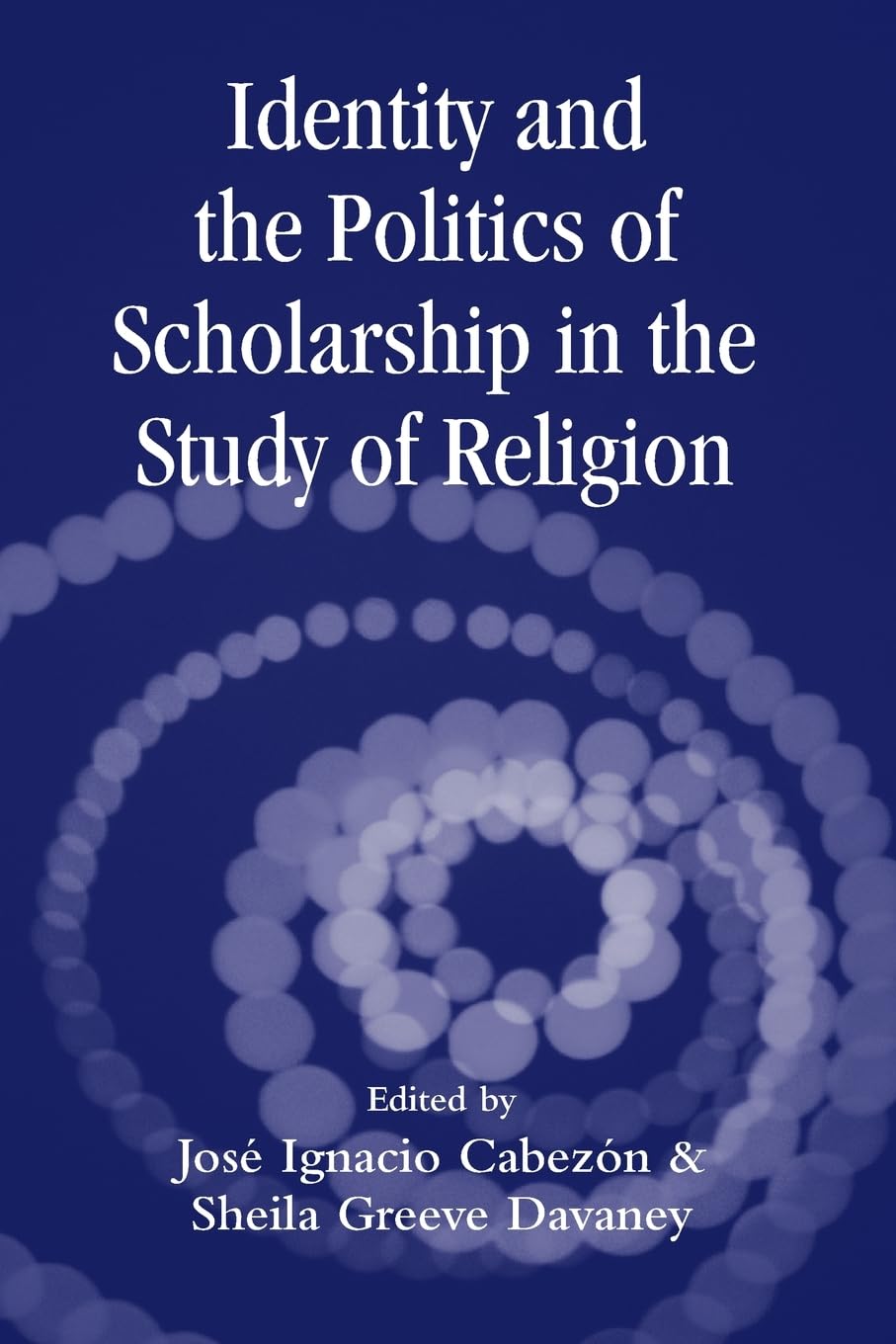 Identity and the Politics of Scholarship in the Study of Religion Religion & Esotericism