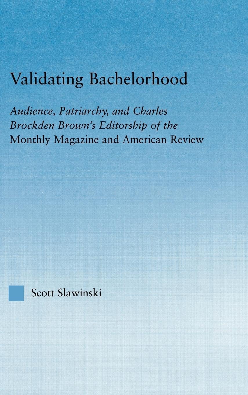 Validating Bachelorhood Media & Communication