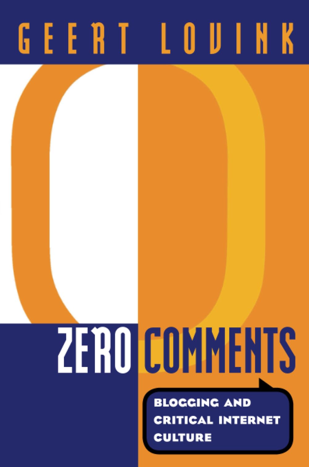 Zero Comments: Blogging and Critical Internet Culture Law