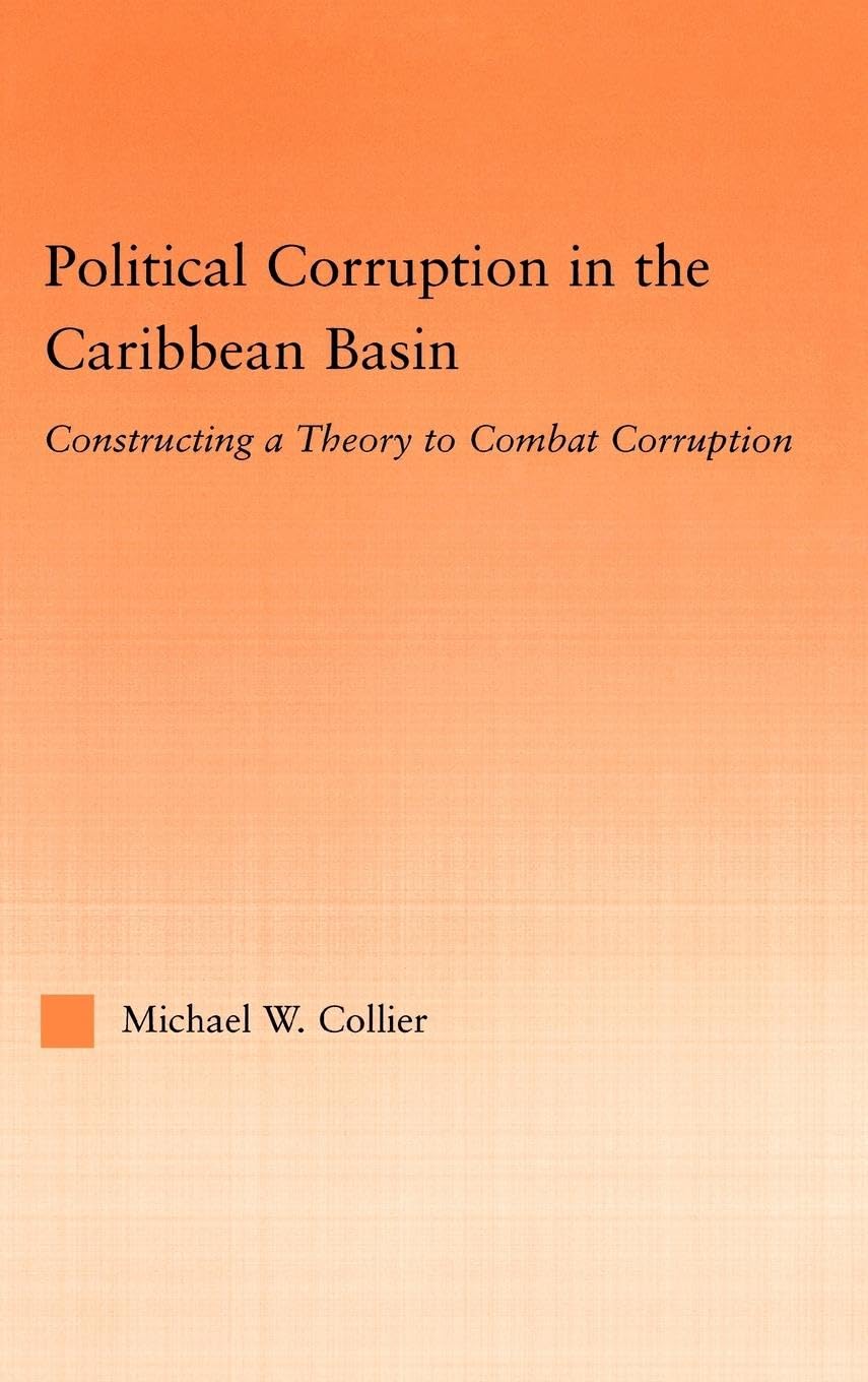 Political Corruption in the Caribbean Basin Social Sciences