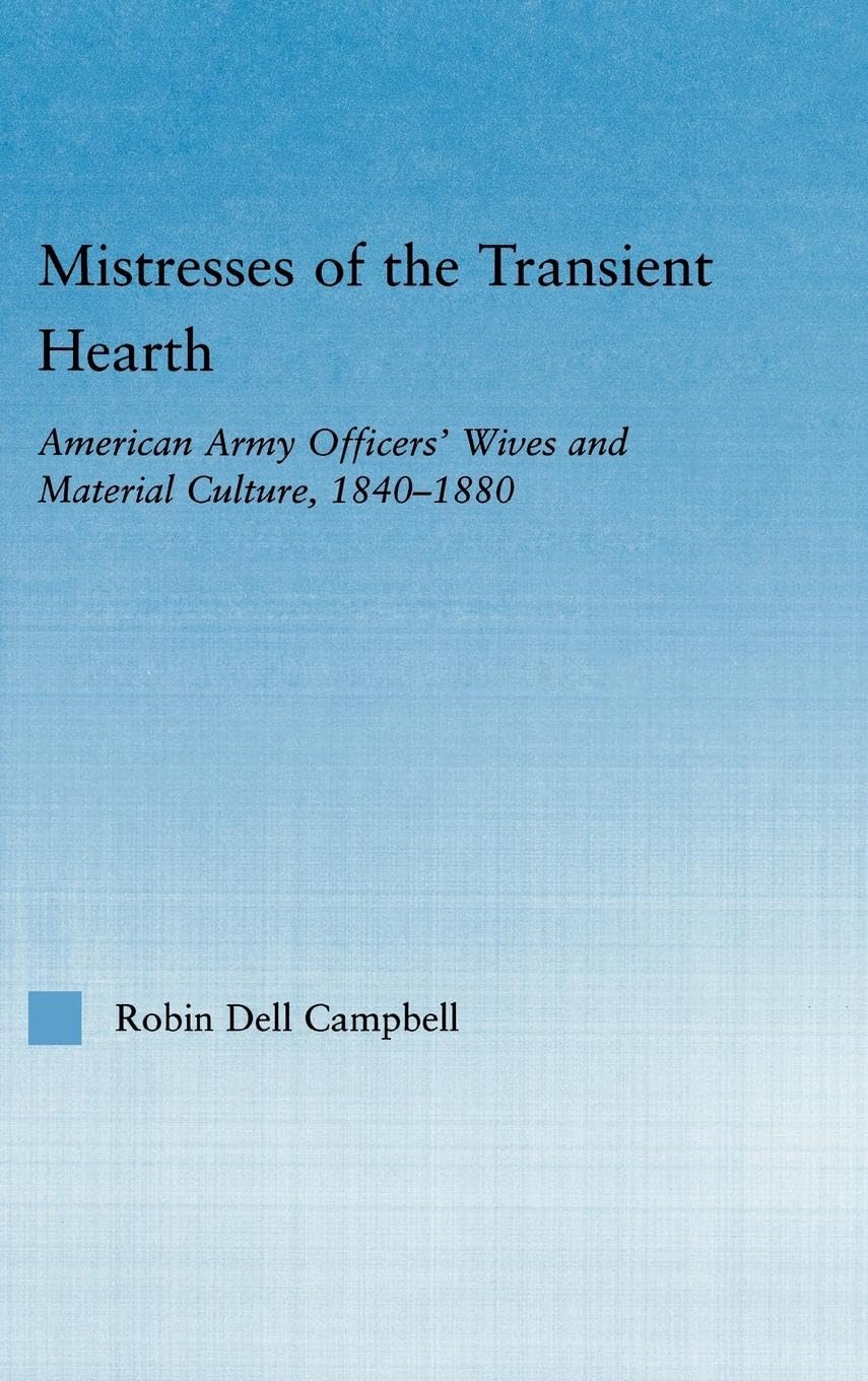 Mistresses of the Transient Hearth Politics & History