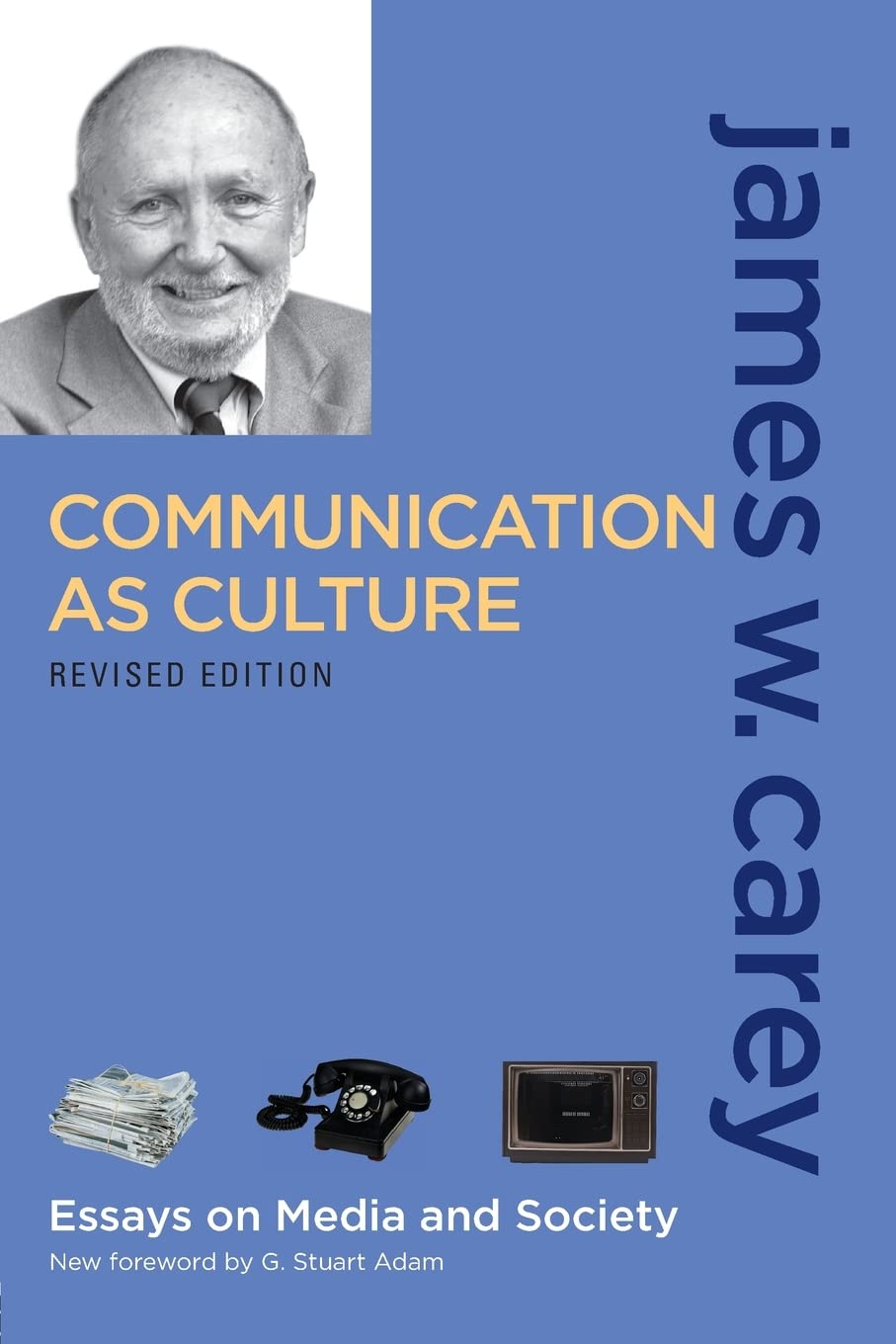 Communication as Culture, Revised Edition book