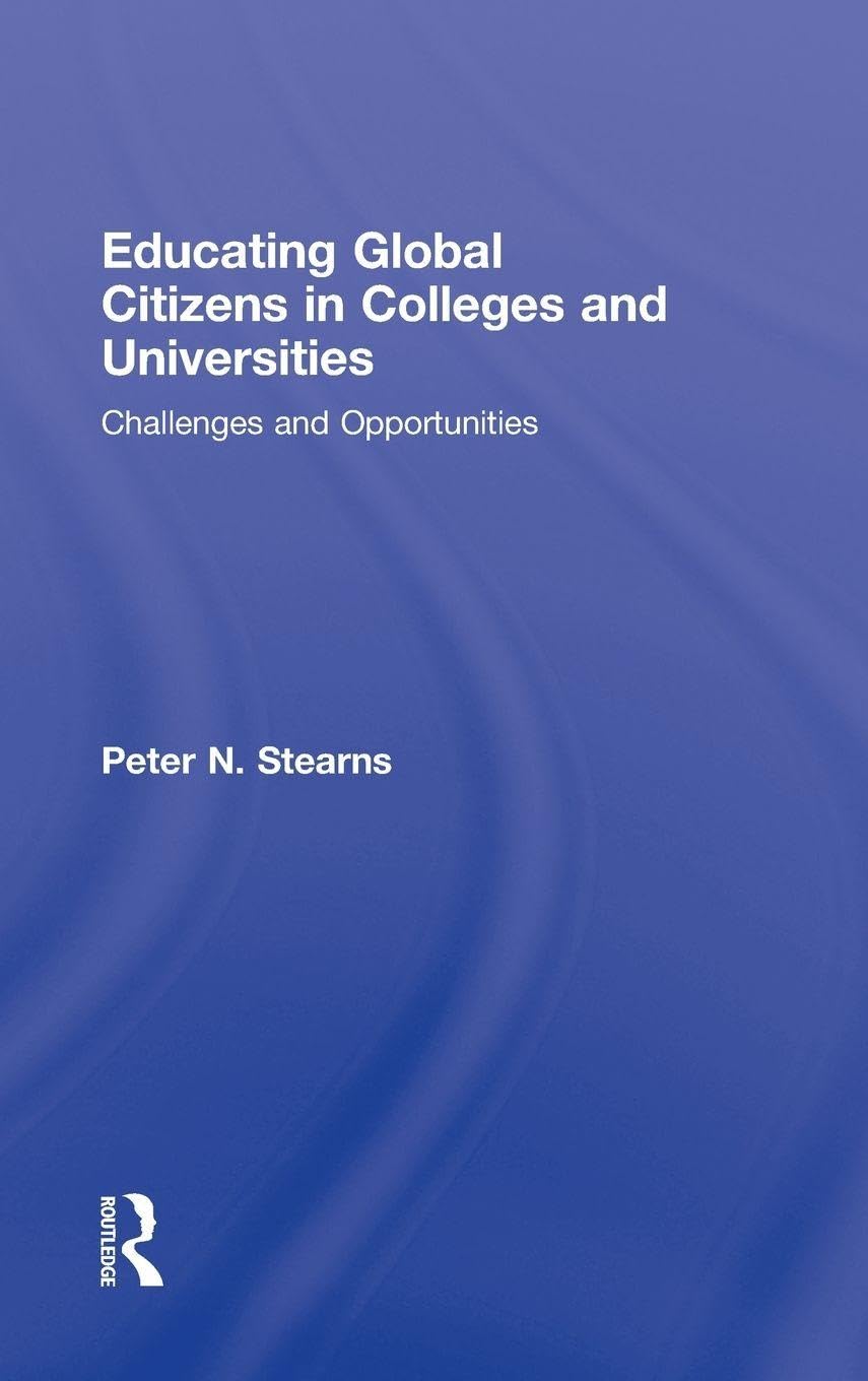 Educating Global Citizens in Colleges and Universities Education & Training