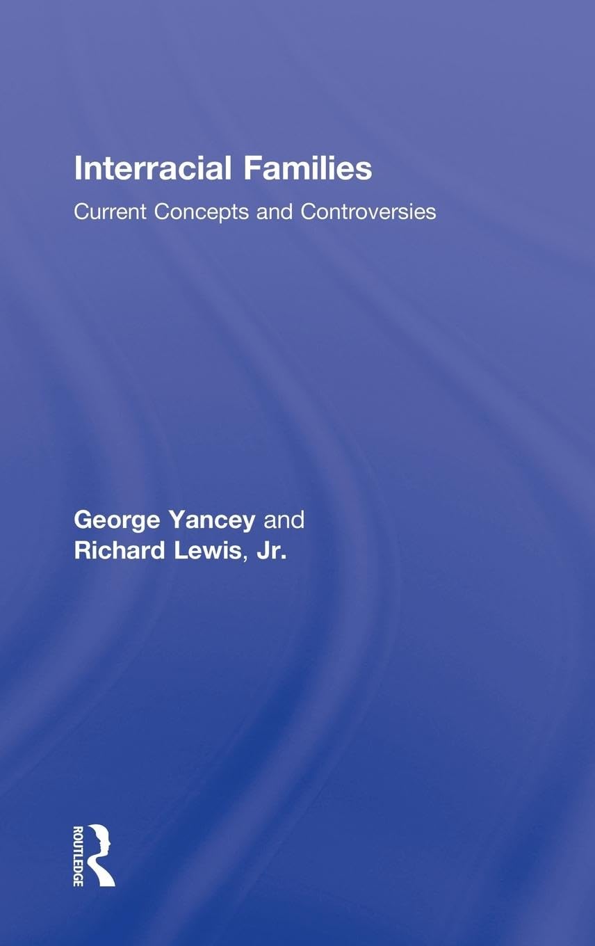 Interracial Families Partnership & Love