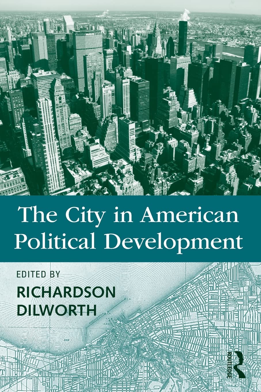 The City in American Political Development Social Sciences