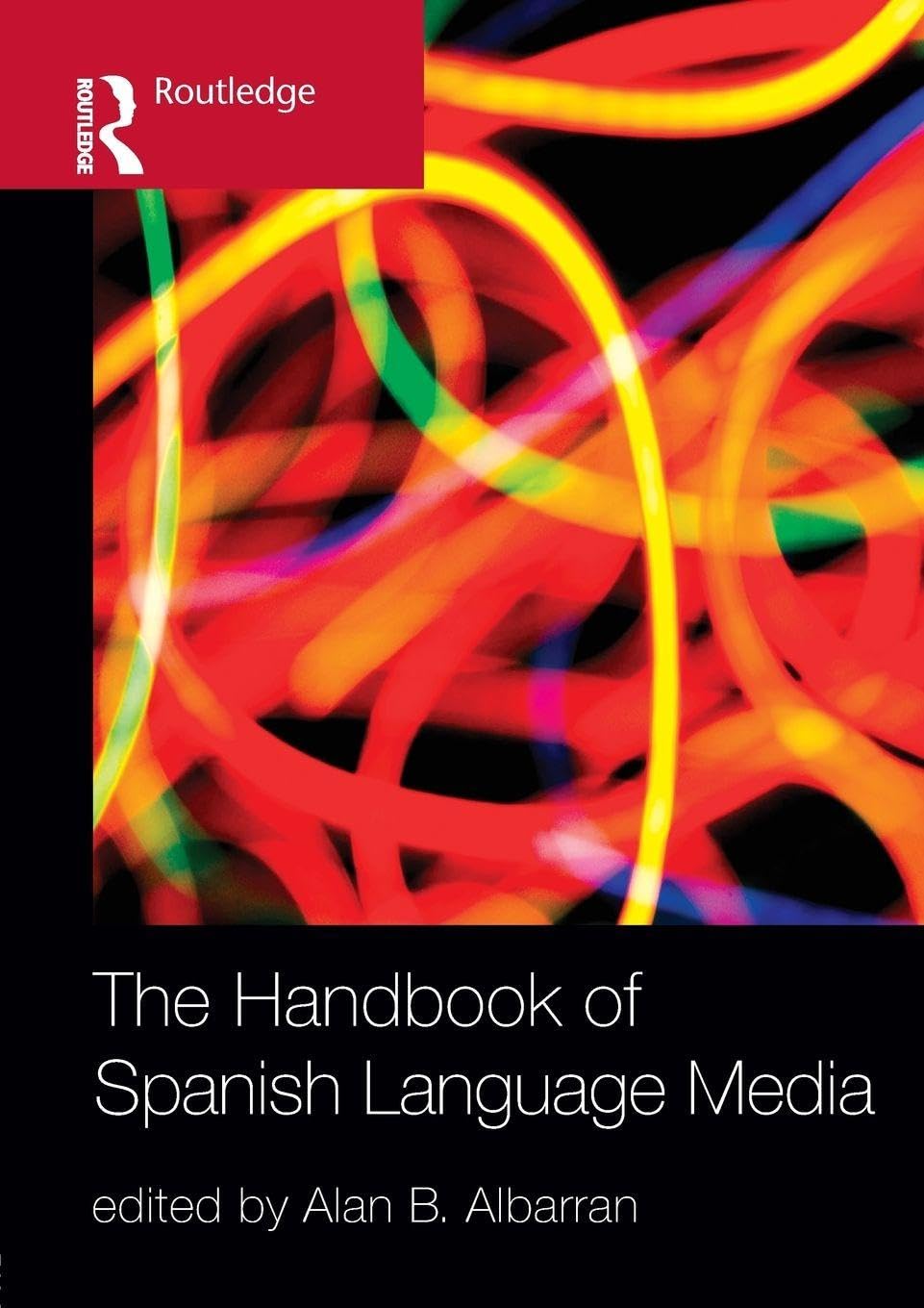 The Handbook of Spanish Language Media Law