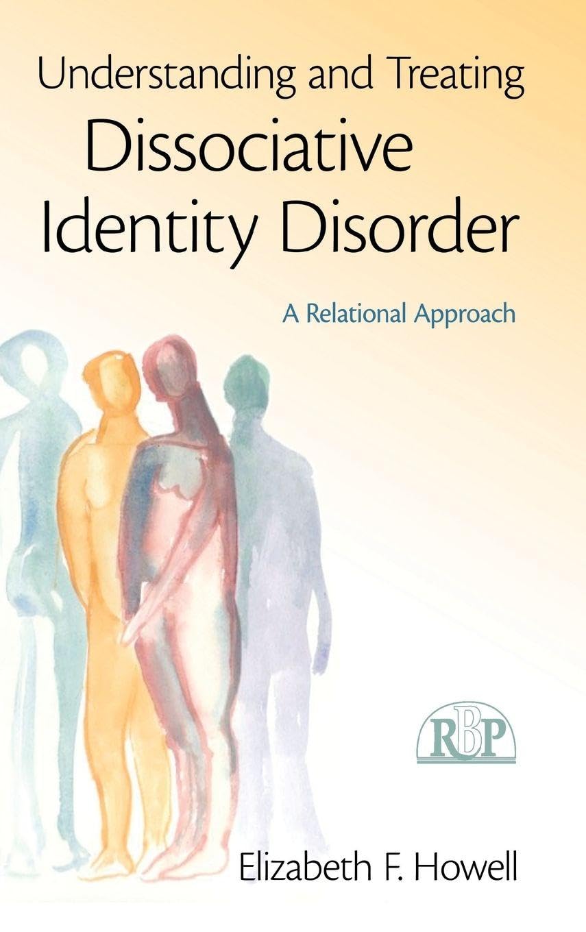 Understanding and Treating Dissociative Identity Disorder Medicine