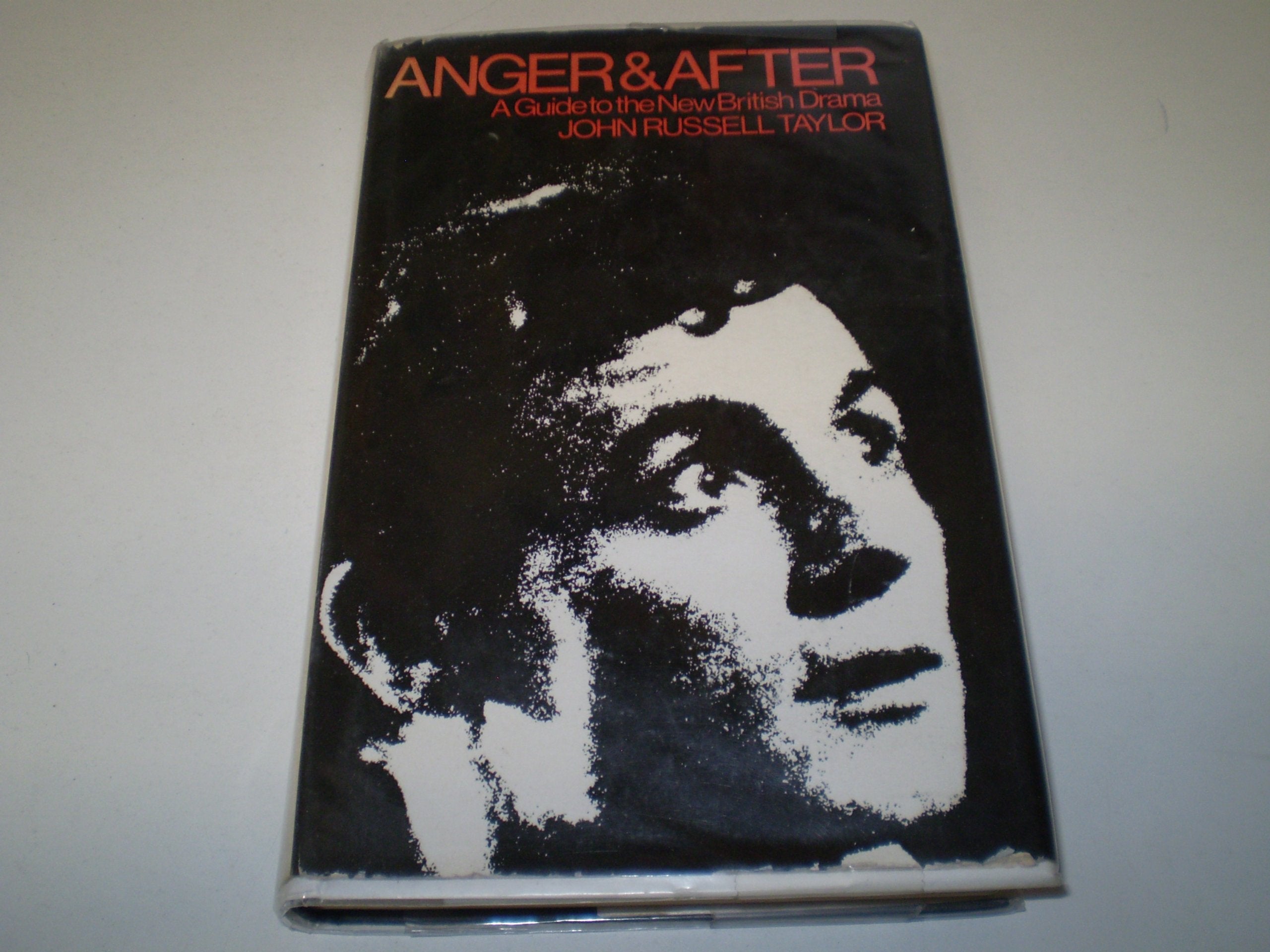 Anger and After: Guide to the New British Drama Books